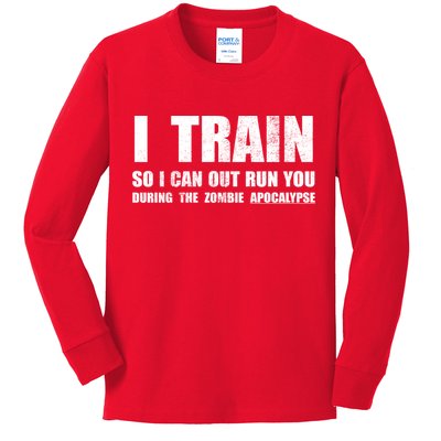 I Train So I Can Out Run You During A Zombie Apocalypse Kids Long Sleeve Shirt