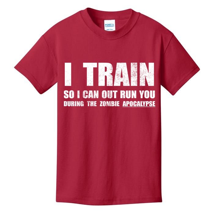 I Train So I Can Out Run You During A Zombie Apocalypse Kids T-Shirt