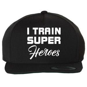 I Train Super Heroes Wool Snapback Cap