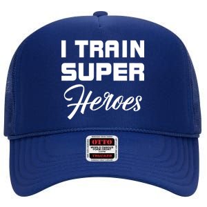 I Train Super Heroes High Crown Mesh Back Trucker Hat