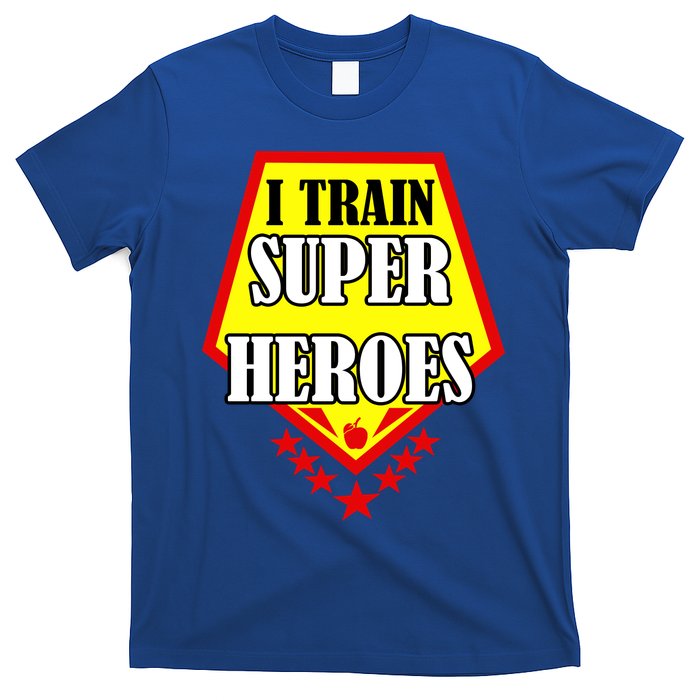 I Train Superheros T-Shirt