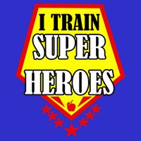 I Train Superheros T-Shirt