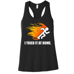 I Tried It At Home Women's Racerback Tank