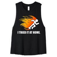 I Tried It At Home Women's Racerback Cropped Tank