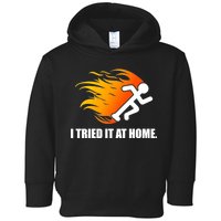 I Tried It At Home Toddler Hoodie