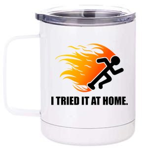 I Tried It At Home 12 oz Stainless Steel Tumbler Cup