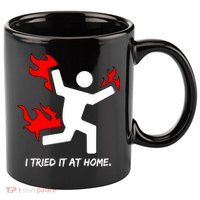 I Tried It At Home Funny Humor 11oz C Handle Ceramic Mug