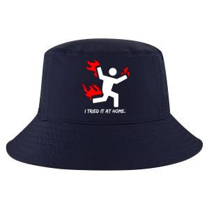 I Tried It At Home Funny Humor Cool Comfort Performance Bucket Hat