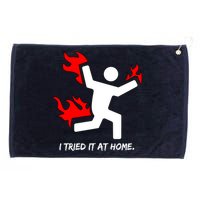 I Tried It At Home Funny Humor Grommeted Golf Towel