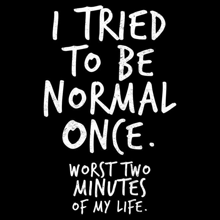 I Tried To Be Normal Once Worst Two Minutes Mousepad