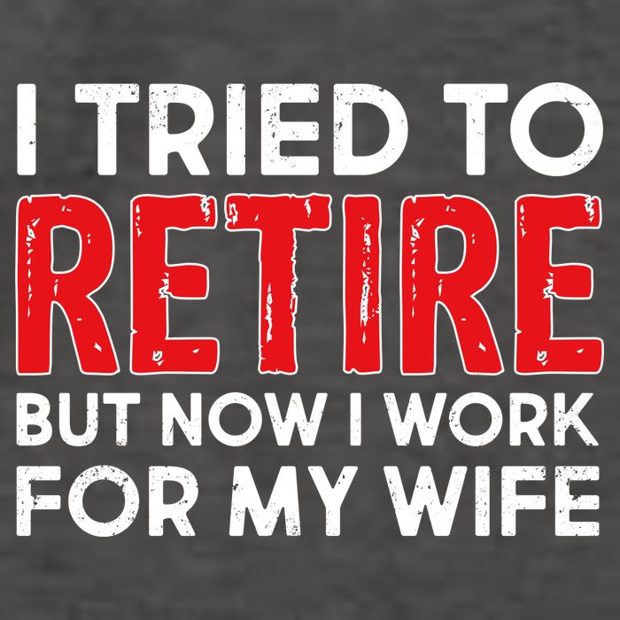 I Tried To Retire But Now I Work For My Wife Vector Backpack
