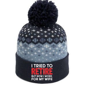 I Tried To Retire But Now I Work For My Wife The Baniff Cuffed Pom Beanie