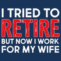 I Tried To Retire But Now I Work For My Wife 16 in Basic Backpack