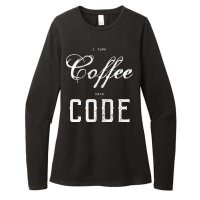 I Turn Coffee Into Code Womens CVC Long Sleeve Shirt