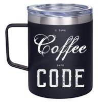 I Turn Coffee Into Code 12oz Stainless Steel Coffee Mug
