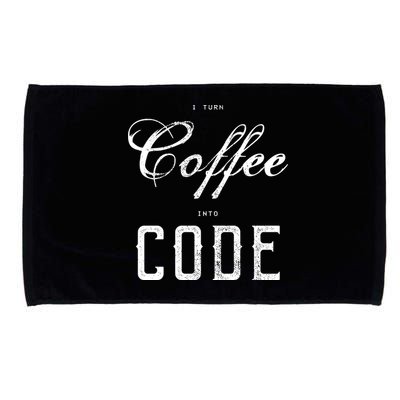 I Turn Coffee Into Code Microfiber Hand Towel