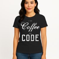 I Turn Coffee Into Code Womens T-Shirt