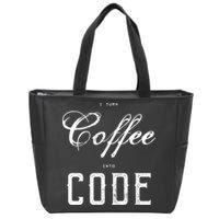 I Turn Coffee Into Code Zip Tote Bag