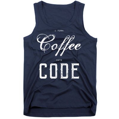 I Turn Coffee Into Code Tank Top