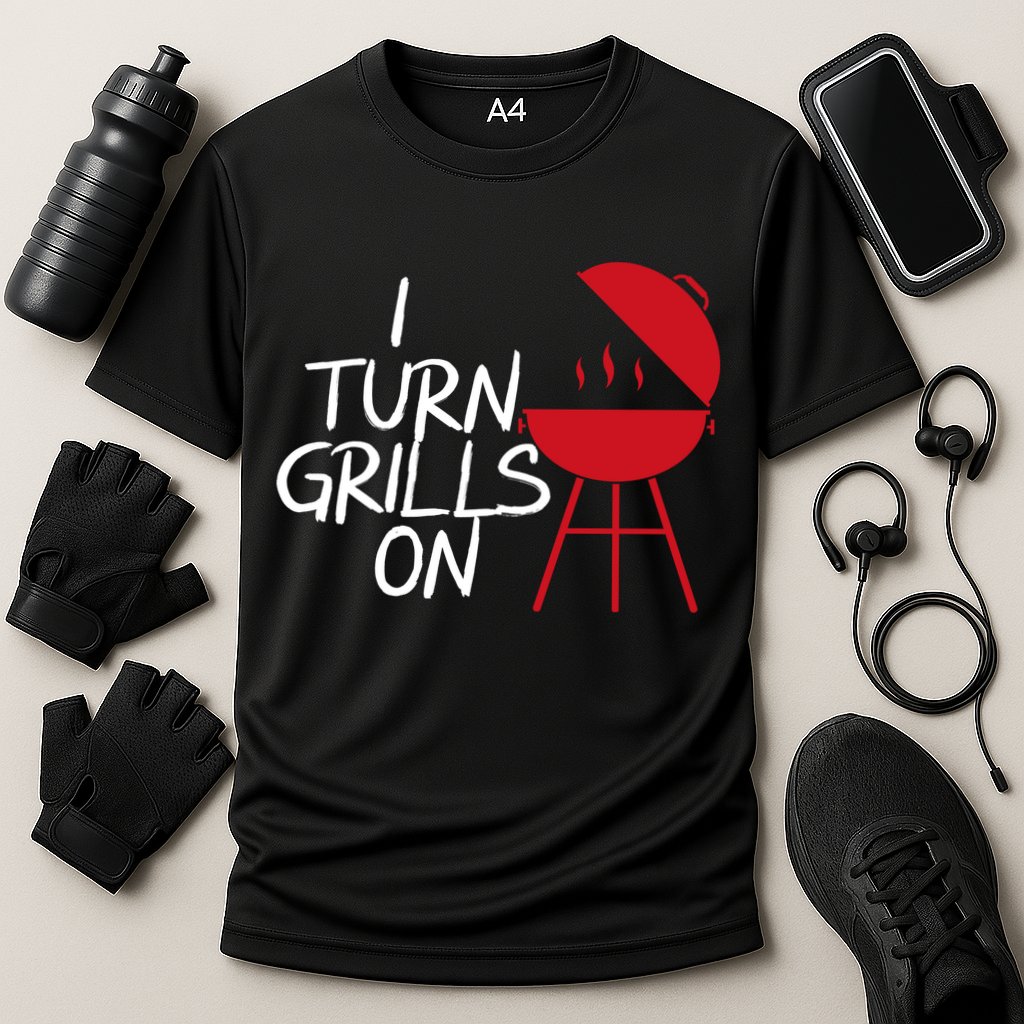 I Turn Grills On Performance Shirt