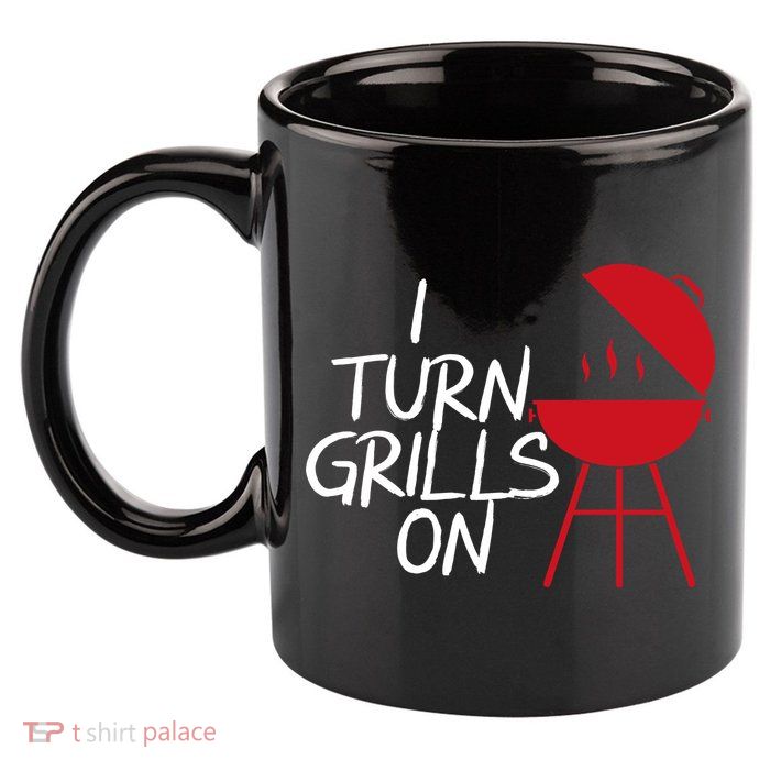 I Turn Grills On 11oz C Handle Ceramic Mug