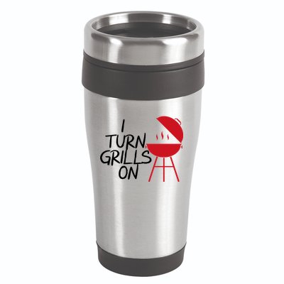 I Turn Grills On 16oz Travel Tumbler