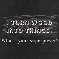 I Turn Wood Into Tings What's Your Superpower? Golf Towel