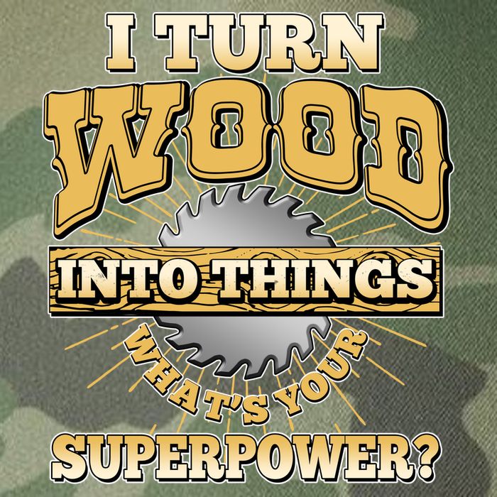 I Turn Woodworking Into Things What Is Your Superpower Legacy Tie Dye Trucker Hat
