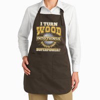 I Turn Woodworking Into Things What Is Your Superpower Apron
