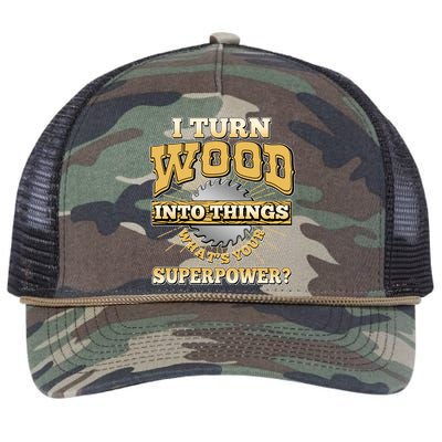 I Turn Woodworking Into Things What Is Your Superpower Retro Rope Trucker Hat Cap