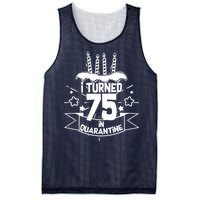 I Turned 75 In Quarantine Birthday Mesh Reversible Basketball Jersey Tank