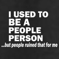 I Used To Be A People Person 25L Jumbo Tote