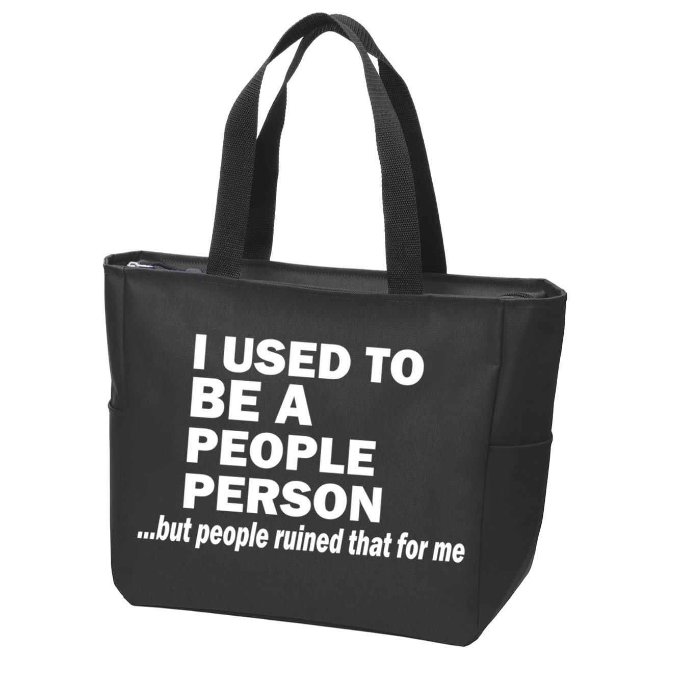 I Used To Be A People Person Zip Tote Bag