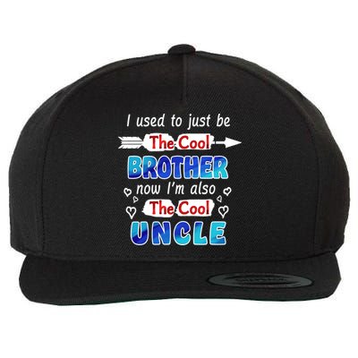 I Used To Be The Cool Brother Now I'm Also The Cool Uncle Wool Snapback Cap