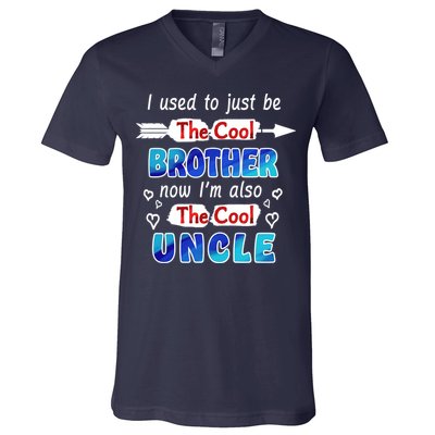 I Used To Be The Cool Brother Now I'm Also The Cool Uncle V-Neck T-Shirt
