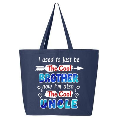 I Used To Be The Cool Brother Now I'm Also The Cool Uncle 25L Jumbo Tote