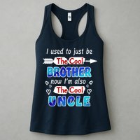 I Used To Be The Cool Brother Now I'm Also The Cool Uncle Womens Tank Top