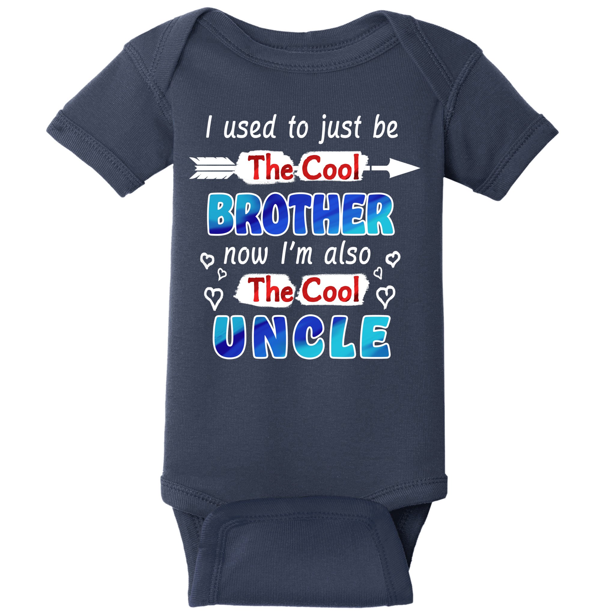 I Used To Be The Cool Brother Now I'm Also The Cool Uncle Baby Bodysuit