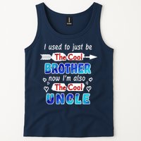 I Used To Be The Cool Brother Now I'm Also The Cool Uncle Tank Top