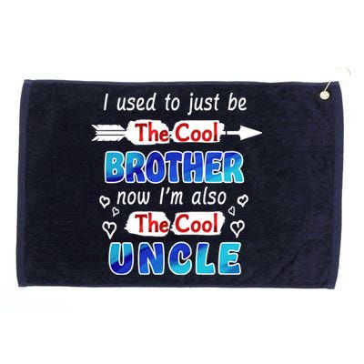 I Used To Be The Cool Brother Now I'm Also The Cool Uncle Grommeted Golf Towel