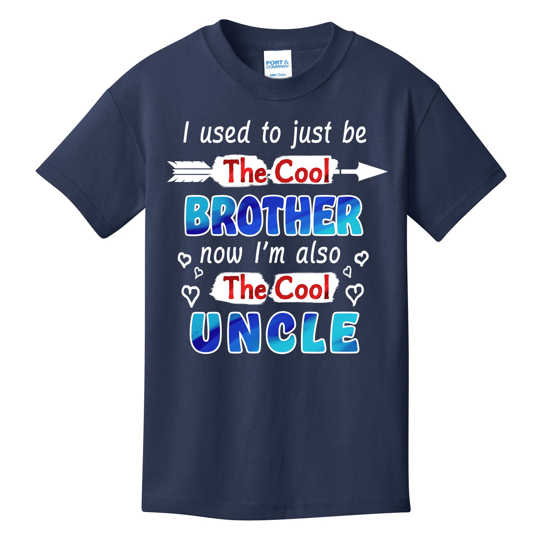 I Used To Be The Cool Brother Now I'm Also The Cool Uncle Kids T-Shirt