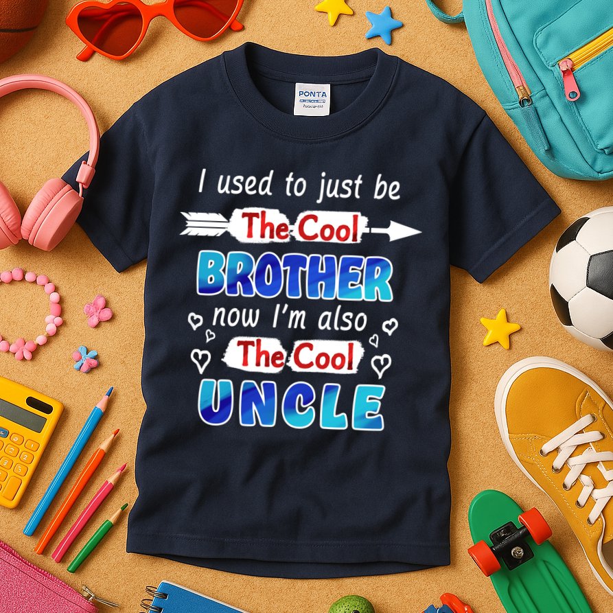 I Used To Be The Cool Brother Now I'm Also The Cool Uncle Kids T-Shirt