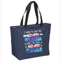 I Used To Be The Cool Brother Now I'm Also The Cool Uncle Zip Tote Bag