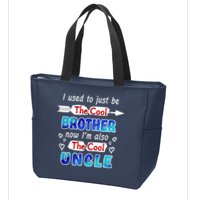 I Used To Be The Cool Brother Now I'm Also The Cool Uncle Zip Tote Bag