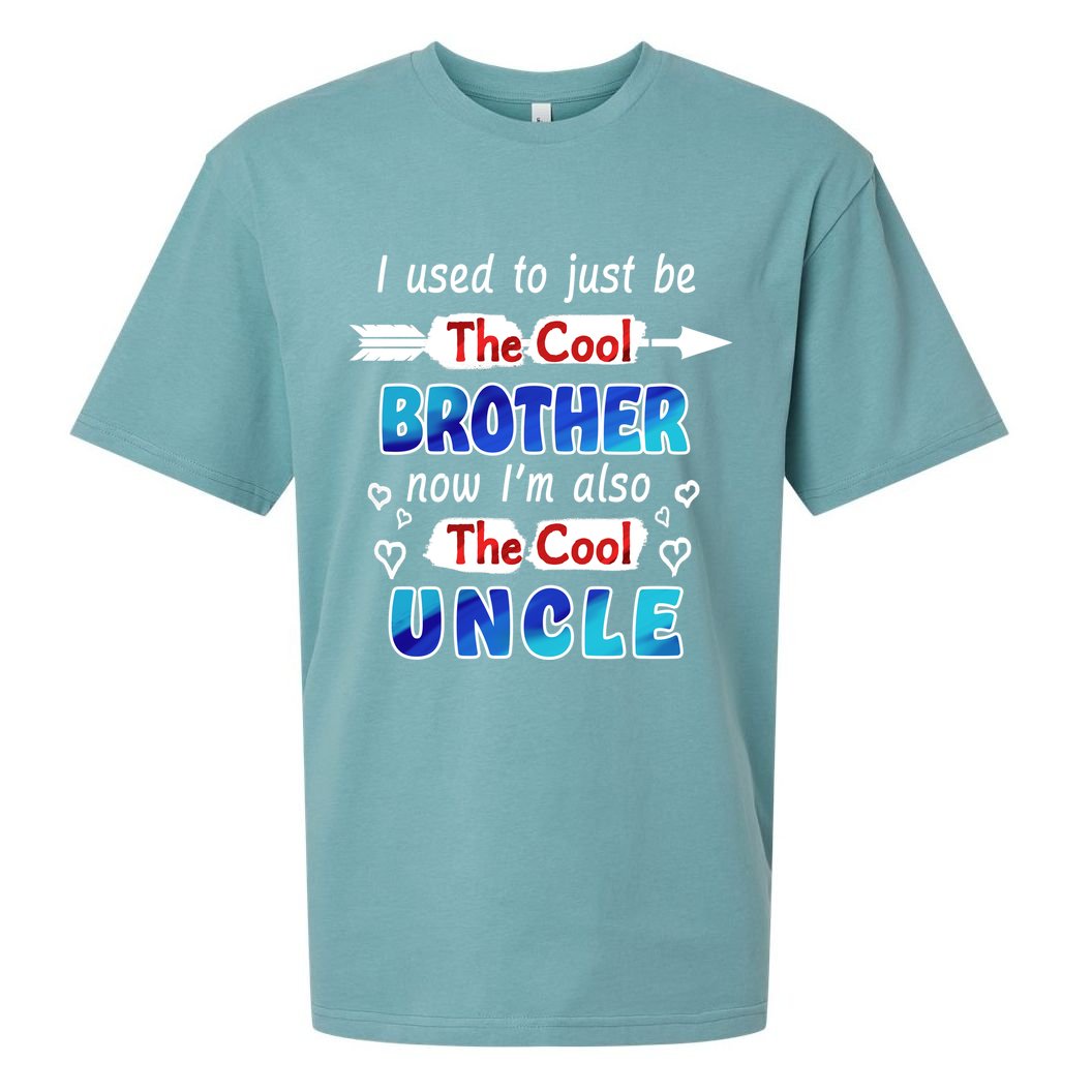 I Used To Be The Cool Brother Now I'm Also The Cool Uncle Sueded Cloud Jersey T-Shirt
