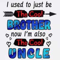 I Used To Be The Cool Brother Now I'm Also The Cool Uncle Garment-Dyed Sweatshirt