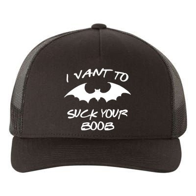 I Vant To Suck Your Boobs Vampire Bat Halloween Yupoong Adult 5-Panel Trucker Hat