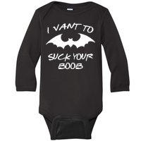 I Vant To Suck Your Boobs Vampire Bat Halloween Baby Long Sleeve Bodysuit