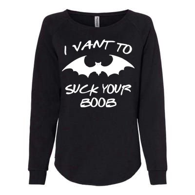 I Vant To Suck Your Boobs Vampire Bat Halloween Womens California Wash Sweatshirt