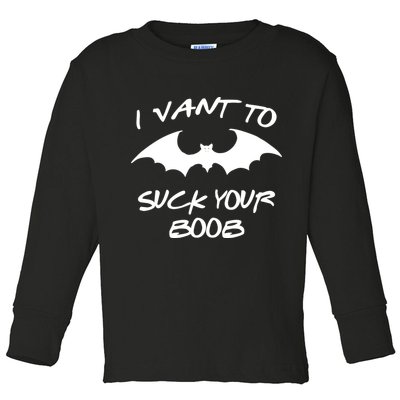 I Vant To Suck Your Boobs Vampire Bat Halloween Toddler Long Sleeve Shirt